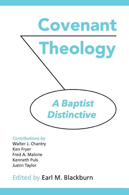 Covenant Theology, Earl M Blackburn - Paperback - 9781599253268