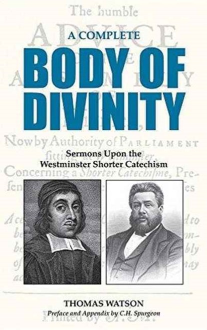A Complete Body of Divinity, Thomas Watson - Gebonden - 9781599253633
