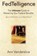 FedTelligence, VANDERSLICE,  Ann - Paperback - 9781599322964