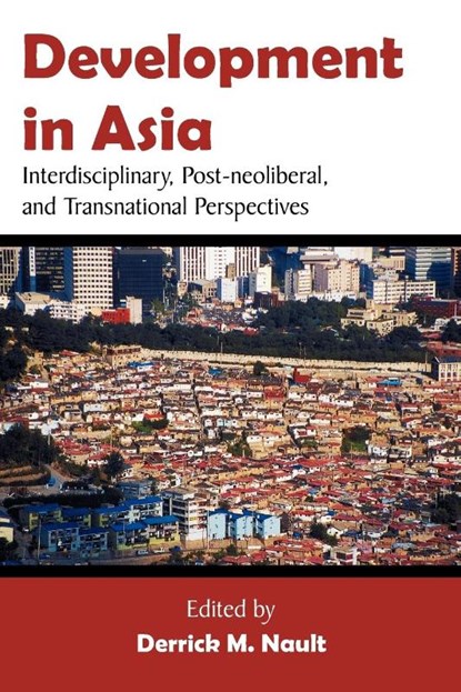 Development in Asia, Derrick M Nault - Paperback - 9781599424880
