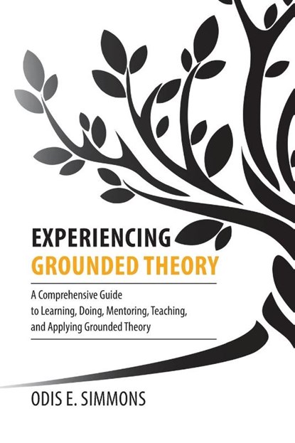 Experiencing Grounded Theory, Odis E Simmons - Paperback - 9781599426341