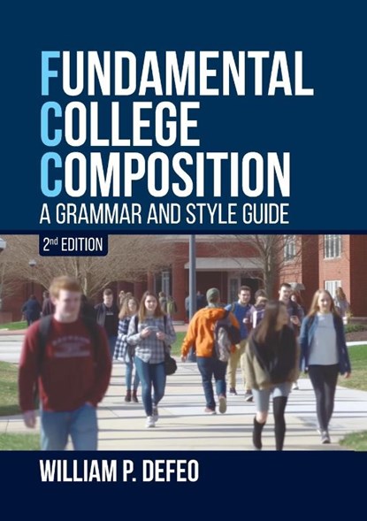 Fundamental College Composition, William P. Defeo - Paperback - 9781599426372