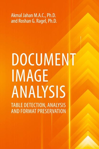 Document Image Analysis, Akmal Jahan Mac ; Roshan G. Ragel - Paperback - 9781599427270