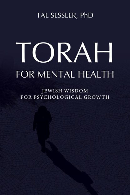 Torah for Mental Health, Tal Sessler - Paperback - 9781599427539