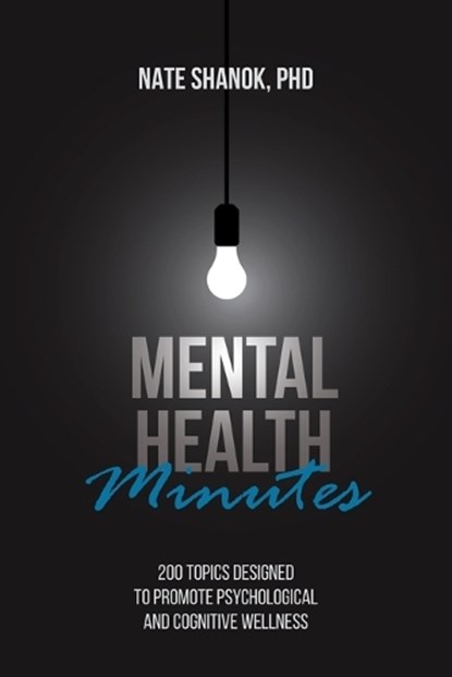 Mental Health Minutes, Nate Shanok - Paperback - 9781599427607