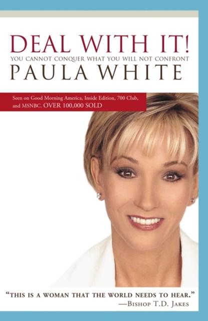 Deal With It!, Paula White - Paperback - 9781599510088