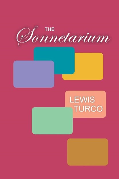 The Sonnetarium, TURCO,  Lewis - Paperback - 9781599541266