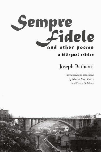 Sempre Fidele, Joseph Bathanti ; Darcy Di Mona - Paperback - 9781599542249