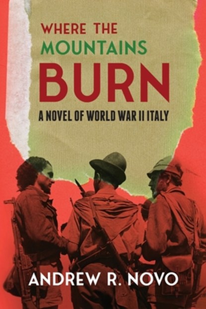 Where the Mountains Burn, Andrew R. Novo - Paperback - 9781599542492