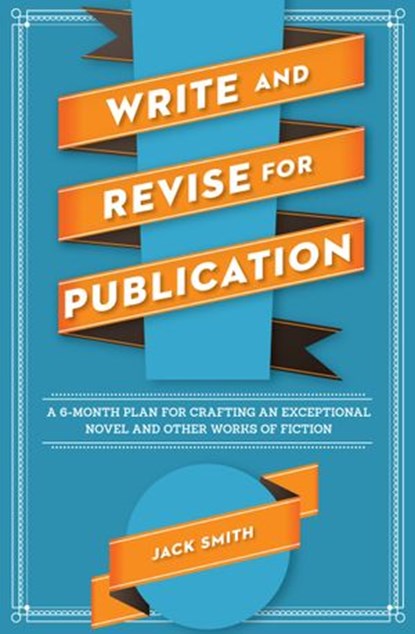 Write and Revise for Publication, Jack Smith - Ebook - 9781599637044