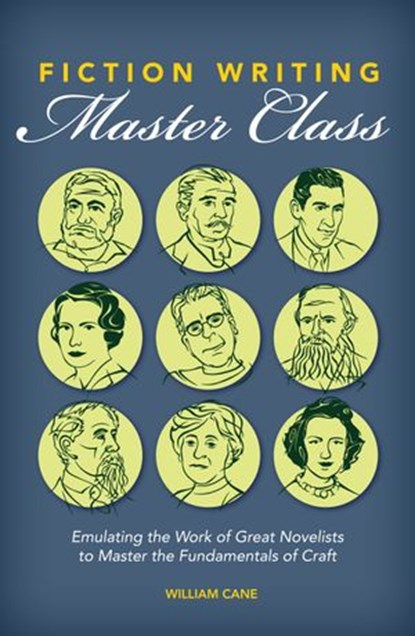 Fiction Writing Master Class, William Cane - Ebook - 9781599639994