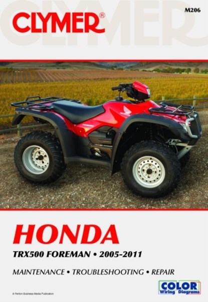 Honda TRX500 Foreman Series ATV (2005-2011) Service Repair Manual, Haynes Publishing - Paperback - 9781599694108