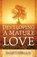 Developing A Mature Love, WILLIAMS,  Burnell T, Sr. - Paperback - 9781599790046