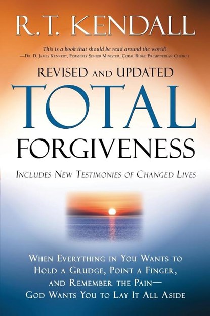 Total Forgiveness, Dr R T Kendall - Paperback - 9781599791760