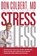 Stress Less, Don Colbert - Paperback - 9781599793139