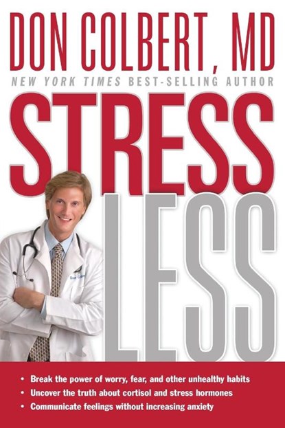 Stress Less, Don Colbert - Paperback - 9781599793139