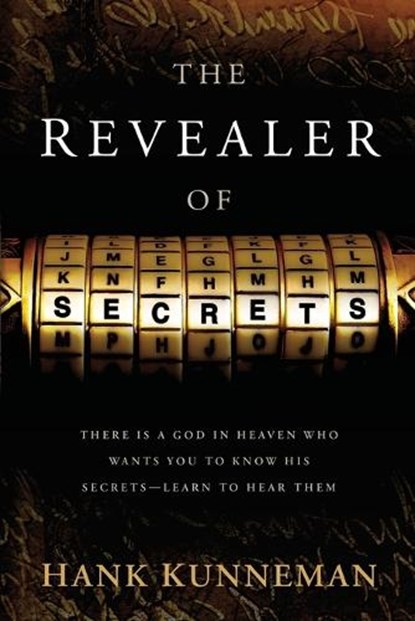 The Revealer Of Secrets, Hank Kunneman - Paperback - 9781599797755