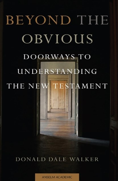 Beyond the Obvious, WALKER,  Donald Dale - Paperback - 9781599822716