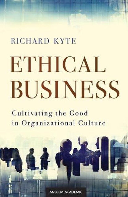 Ethical Business, KYTE,  Richard - Paperback - 9781599826301