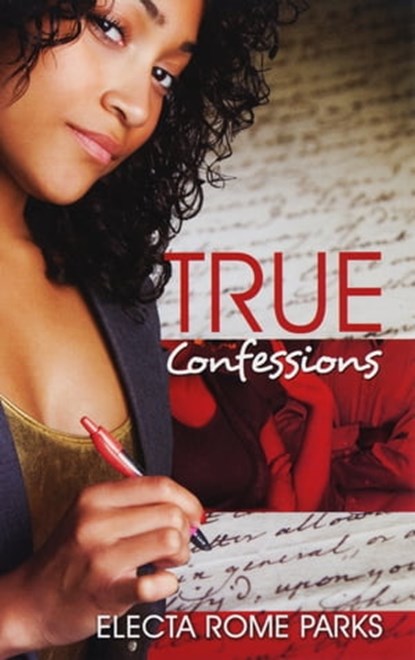 True Confessions, Electa Rome Parks - Ebook - 9781599831756