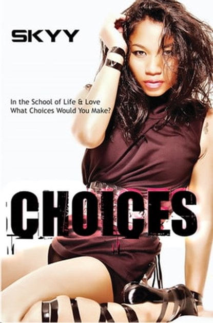 Choices, Skyy - Ebook - 9781599832067