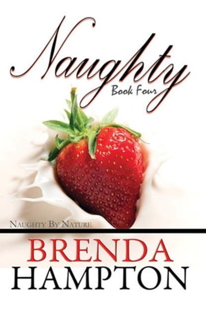 Naughty 4, Brenda Hampton - Ebook - 9781599832197