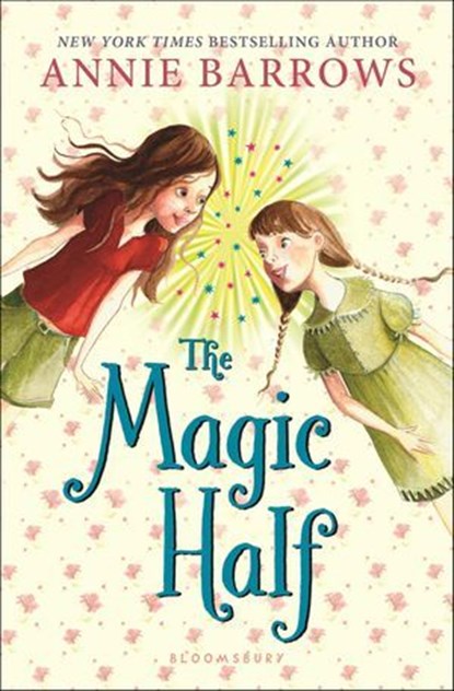 The Magic Half, Annie Barrows - Ebook - 9781599905846