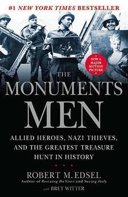 The Monuments Men, Robert M. Edsel - Paperback - 9781599951508