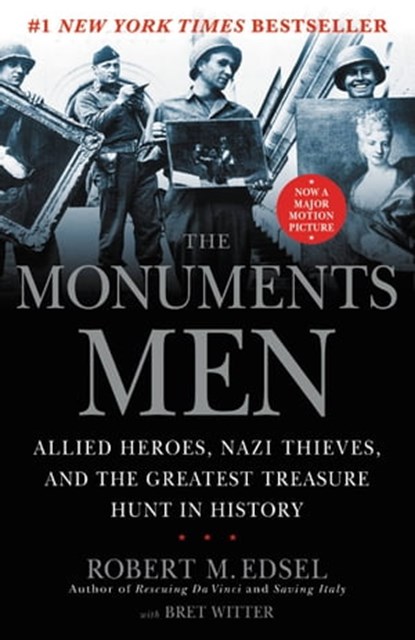 The Monuments Men, Robert M. Edsel - Ebook - 9781599952659