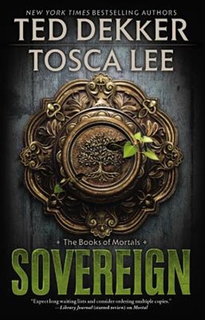 Sovereign, Ted Dekker ; Tosca Lee - Paperback - 9781599953601