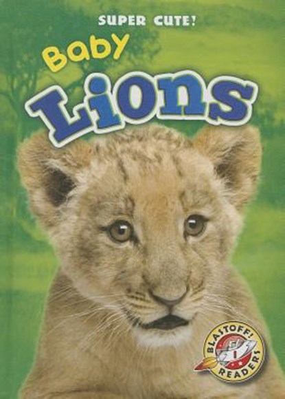 Baby Lions, Christina Leaf - Gebonden - 9781600149740
