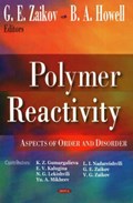 Polymer Reactivity | Zaikov, G E ; Howell, B A | 