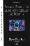 Research Progress in Alzheimer's Disease & Dementia, Volume 2 | Miao-Kun Sun | 
