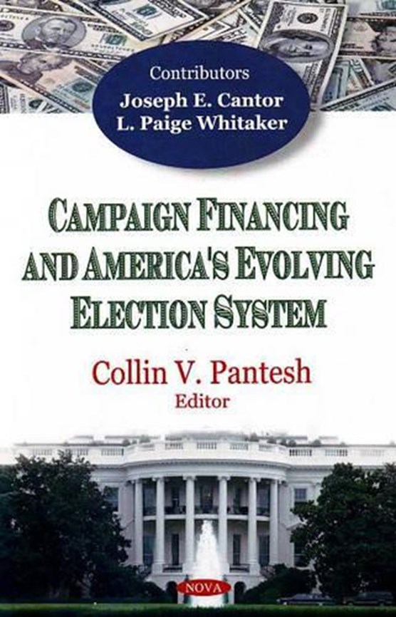 Campaign Financing & America's Evolving Election System