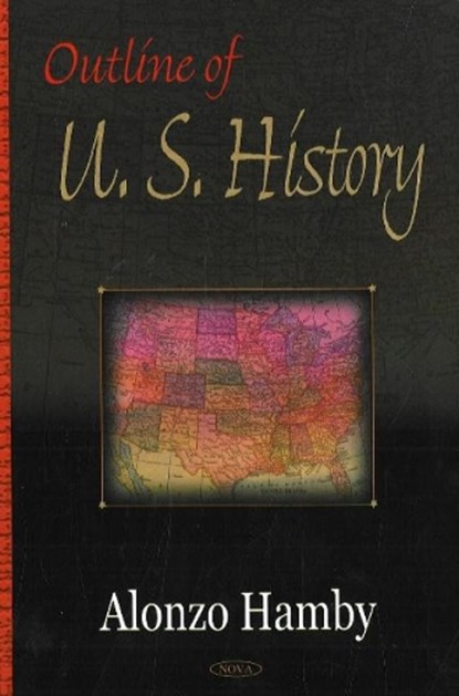 Outline of US History, HAMBY,  Alonzo - Gebonden - 9781600214578