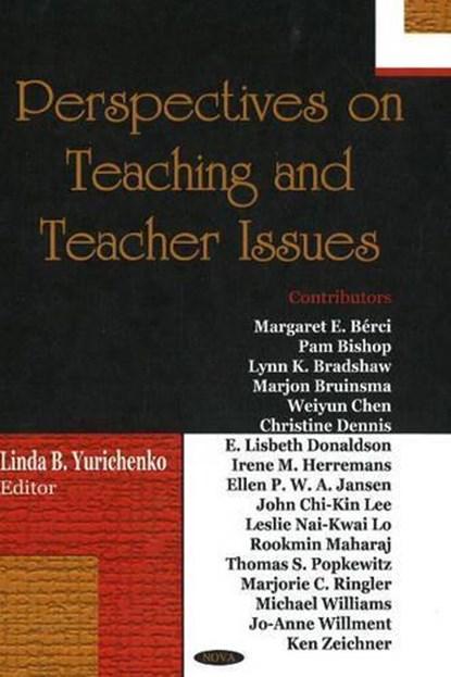 Perspectives on Teaching & Teacher Issues, YURICHENKO,  Linda B - Gebonden - 9781600215810