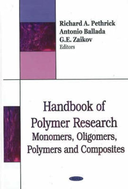 Handbook of Polymer Research, PETHRICK,  Richard A ; Ballada, Antonio ; Zaikov, G E - Gebonden - 9781600216510