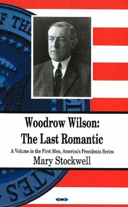 Woodrow Wilson, STOCKWELL,  Mary - Paperback - 9781600218156
