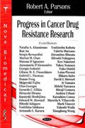 Progress in Cancer Drug Resistance Research | Robert A Parsons | 