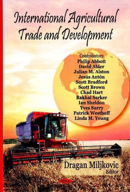 International Agricultural Trade & Development, MILJKOVIC,  Dragan - Gebonden - 9781600219658
