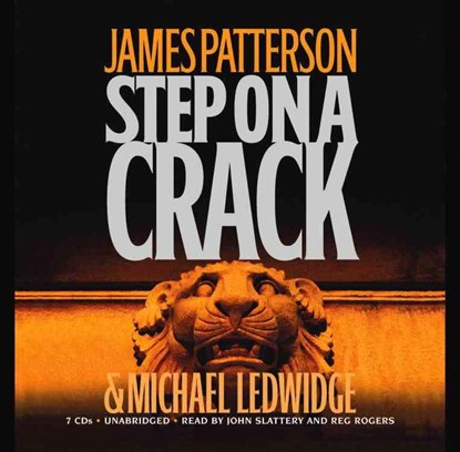 Step on a Crack, PATTERSON,  James ; Ledwidge, Michael - Overig - 9781600242793
