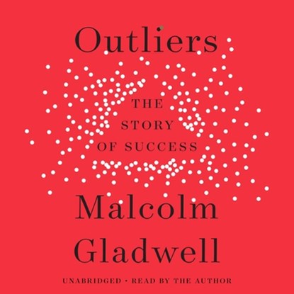Outliers, GLADWELL,  Malcolm - AVM - 9781600243912