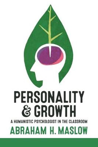 Personality and Growth, MASLOW,  Abraham H - Paperback - 9781600250781