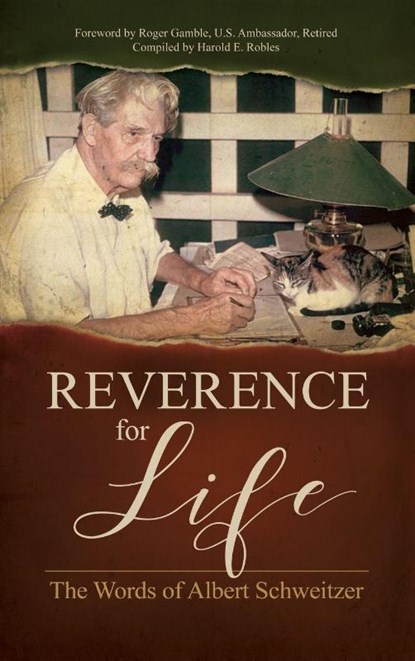 Reverence for Life, Albert Schweitzer - Gebonden - 9781600251153