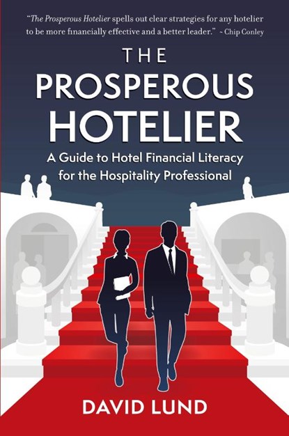 The Prosperous Hotelier, David Lund - Paperback - 9781600251658