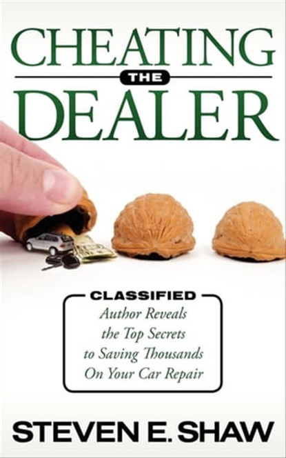 Cheating the Dealer, Steven E. Shaw - Ebook - 9781600378454