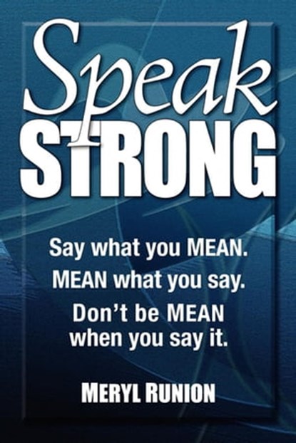 Speak Strong, Meryl Runion - Ebook - 9781600378720