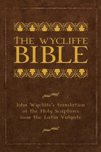The Wycliffe Bible, niet bekend - Gebonden - 9781600391026