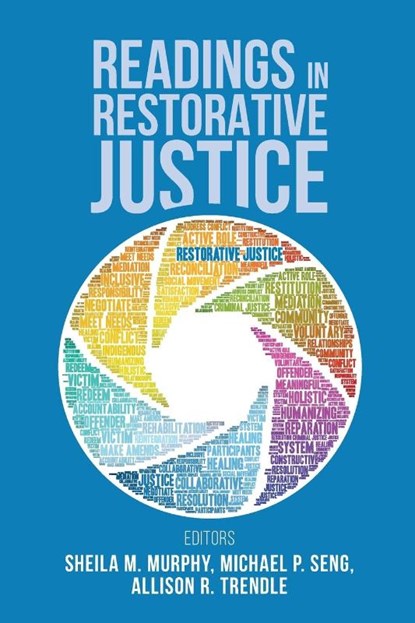 Readings in Restorative Justice, Sheila Murphy ; Michael Seng ; Allison Trendle - Paperback - 9781600425387