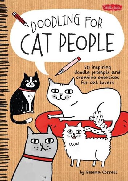 Doodling for Cat People, Gemma Correll - Paperback - 9781600584572